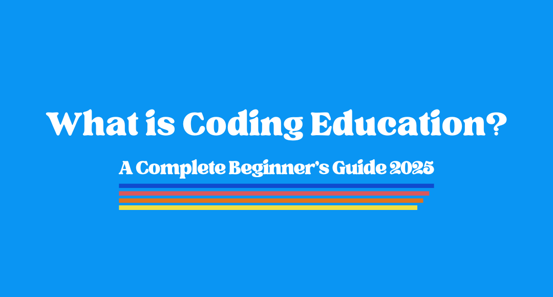 What is Coding Education? Beginner's Guide 2025